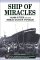 Ship of Miracles : 14,000 Lives and One Miraculous Voyage cover