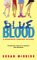 Blue Blood : A Debutante Dropout Mystery cover