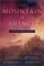 The Mountain of Silence: Mental Disorders & Spiritual Healing, Teachings from the Early Christian East