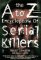 The A-Z Encyclopedia of Serial Killers cover