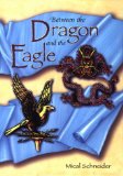 Between the Dragon and the Eagle [Click for larger image]