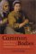 Common Bodies : Women, Touch and Power in Seventeenth-Century England cover