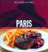 Williams-Sonoma Paris : Recetas Autenticas En Homenaje A La Cocina Del Mundo cover