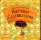 Birthday Celebrations : Surefire Recipes and Exciting Menus for a Flawless Party! cover