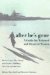 After He's Gone : A Guide for Widowed and Divorced Women cover