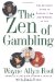 The Zen of Gambling : The Ultimate Guide to Risking It All and Winning at Life cover