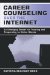 Career Counseling over the Internet : An Emerging Model for Trusting and Responding to Online Clients cover