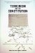 Terrorism And The Constitution : Sacrificing Civil Liberties In The Name Of National Security cover