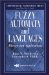 Fuzzy Automata and Languages : Theory and Application cover