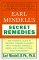 Earl Mindell's Secret Remedies: The Essential Guide to Treating Common Ailments With Vitamins, Minerals,Herbs, and Other Cutting Edge Remedies