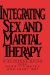 Integrating Sex and Marital Therapy : A Clinical Guide cover
