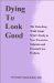 Dying to Look Good : The Disturbing Truth About What's Really in Your Cosmetics, Toiletries and Personal Care Products cover