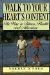 Walk to Your Heart's Content : The Way to Fitness, Health and Adventure cover