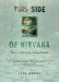 This Side of Nirvana : Memoirs of a Spiritually Challenged Buddhist cover