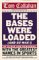 The Bases Were Loaded (and so Was I) : Up Close and Personal With the Greatest Names in Sports cover