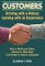 Customers : Arriving With a History, Leaving With an Experience! cover