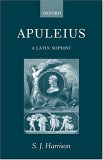 Apuleius : A Latin Sophist [Click for larger image]