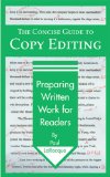 The Concise Guide to Copy Editing : Preparing Written Work for Readers [Click for larger image]