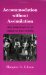 Accommodation Without Assimilation : Sikh Immigrants in an American High School cover
