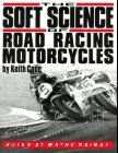 Soft Science of Road Racing Motorcycles [Click for larger image]