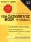 The Scholarship Book : The Complete Guide to Private-Sector Scholarships, Grants, and Loans for Undergraduates cover