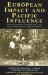 European Impact and Pacific Influence : British and German Colonial Policy in the Pacific Islands and the Indigenous Response cover