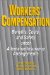 Workers' Compensation : Benefits, Costs, and Safety Under Alternative Insurance Arrangements cover