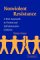 Non-Violent Resistance : A New Approach to Violent and Self-Destructive Children cover