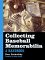  Collecting Baseball Memorabilia: A Handbook