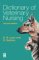 Dictionary of Veterinary Nursing cover