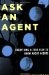 Ask an Agent : Everything Actors Need To Know About Agents cover