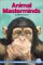  Animal Masterminds: A Chapter Book