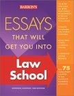 Essays That Will Get You into Law School [Click for larger image]