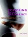 Powering Through Pregnancy : Keeping Strong and Supple for the Most Important Nine Months of Your Life cover