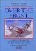 Over the Front : A Complete Record of the Fighter Aces and Units of the United States and French Air Services, 1914-1918 cover