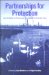 Partnerships for Protection : New Strategies for Planning and Management for Protected Areas cover