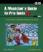 A Musician's Guide to Pro Tools : A Step-By-Step Tutorial for Version 6 and Earlier cover