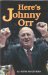 Here's Johnny Orr cover