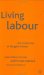 Living Labour : Life on the Line at Peugeot France cover