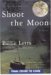  Shoot The Moon