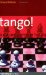 Tango! : A Dynamic Answer To 1 d4 cover