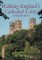  Walking England's Cathedral Cities: Twenty-Eight Original Walks and Tours Around the Cathedrals and Cathedral Cities of England