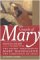 The Gospels of Mary: The Secret Tradition of Mary Magdalene, the Companion of Jesus