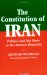 The Constitution of Iran : Politics and the State in the Islamic Republic cover