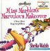 Miss Marbles's Marvelous Makeover : A Story About Respecting Others cover