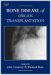  Bone Disease Of Organ Transplantation
