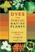 Dyes from American Native Plants : A Practical Guide cover