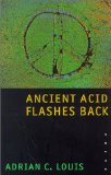 Ancient Acid Flashes Back : Poems [Click for larger image]