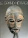 Le Grand Heritage : Sculptures De L'Afrique Noire cover