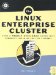 The Linux Enterprise Cluster : Build a Highly Available Cluster with Commodity Hardware and Free Software cover